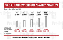 Load image into Gallery viewer, 18 GA 1/4&quot; Crown (L WIRE-DUO-FAST 1800 SERIES)
